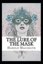 The Lure of the Mask Annotated