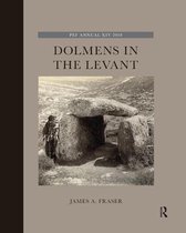The Palestine Exploration Fund Annual- Dolmens in the Levant