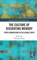 Literary Cultures of the Global South-The Culture of Dissenting Memory