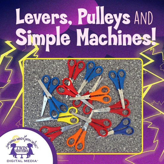 Levers, Pulleys And Simple Machines, Karen Mitzo Hilderbrand