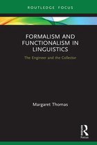 Routledge Focus on Linguistics- Formalism and Functionalism in Linguistics