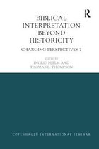 Copenhagen International Seminar- Biblical Interpretation Beyond Historicity