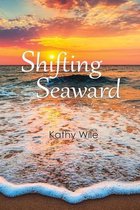 Shifting Seaward