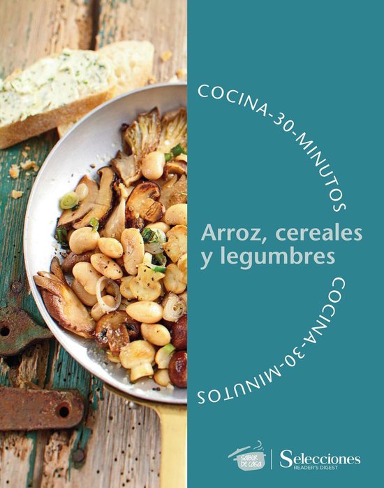 Sabor de casa - Cocina en 30 minutos: arroz, cereales y legu ... - cover