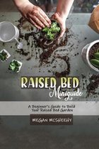 Raised Bed Gardening Beginner's Guide