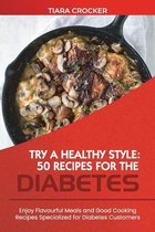 Try a Healthy Style