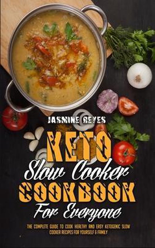 Keto Slow Cooker Cookbook For Everyone
