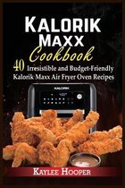 Kalorik Maxx Cookbook