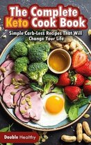 The Complete Keto Cook Book