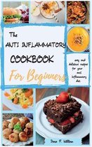 The Anti Inflammatory Cookbook For Beginners