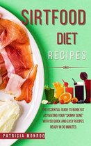 Sirt Food Diet Recipes