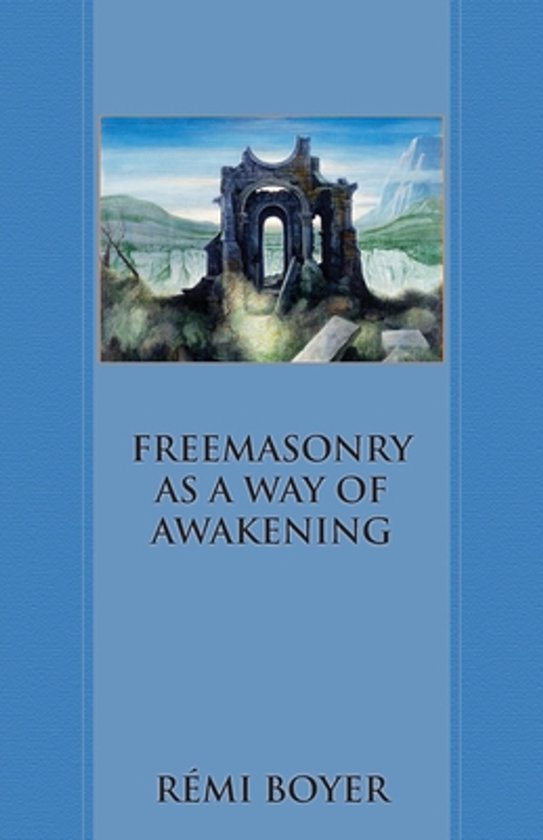 Boekomslag met de titel "Freemasonry as a Way of Awakening" en een aquarel van een ruïne in een landschap.