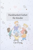 Dankbarkeit Gebet fur Kinder