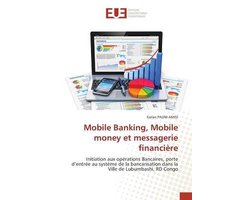 Mobile Banking, Mobile money et messagerie financière