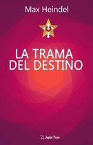Max Heindel- La Trama Del Destino