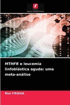 MTHFR e leucemia linfoblástica aguda