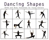 Dancing Shapes- Dancing Shapes