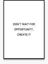 Poster Quotes - Motivatie - Wanddecoratie - DON'T WAIT FOR - Positiviteit - Mindset - 4 formaten - De Posterwinkel