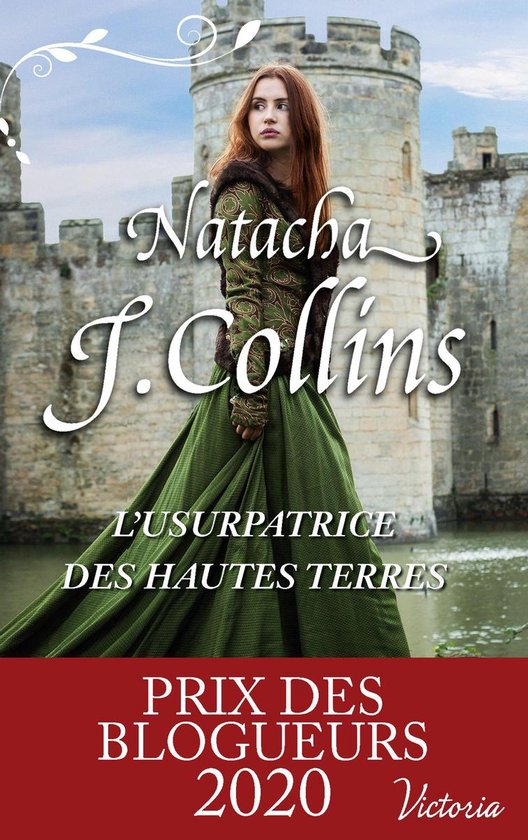 Femme en robe verte à col de fourrure devant un château, avec 'Natacha J. Collins L'USURPATRICE DES HAUTES TERRES' inscrit.
