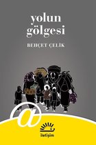 Türkçe Edebiyat 508 - Yolun Gölgesi