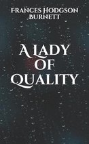 A Lady of Quality