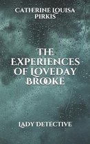 The Experiences of Loveday Brooke