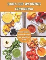 Baby-Led Weaning Cookbook