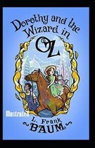 Dorothy and the Wizard in Oz Illustrated