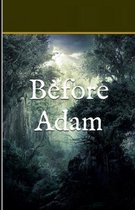 Before Adam Illustrated