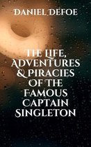The Life, Adventures & Piracies Of The Famous Captain Singleton