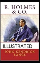 R. Holmes & Co. Illustrated