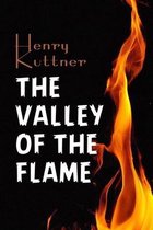 The Valley of the Flame illustrated