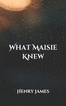 What Maisie Knew