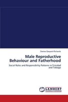 Male Reproductive Behaviour and Fatherhood