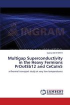 Multigap Superconductivity in the Heavy Fermions PrOs4Sb12 and CeCoIn5