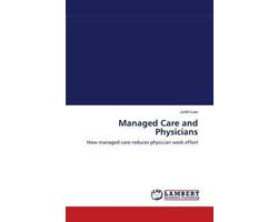 Managed Care and Physicians