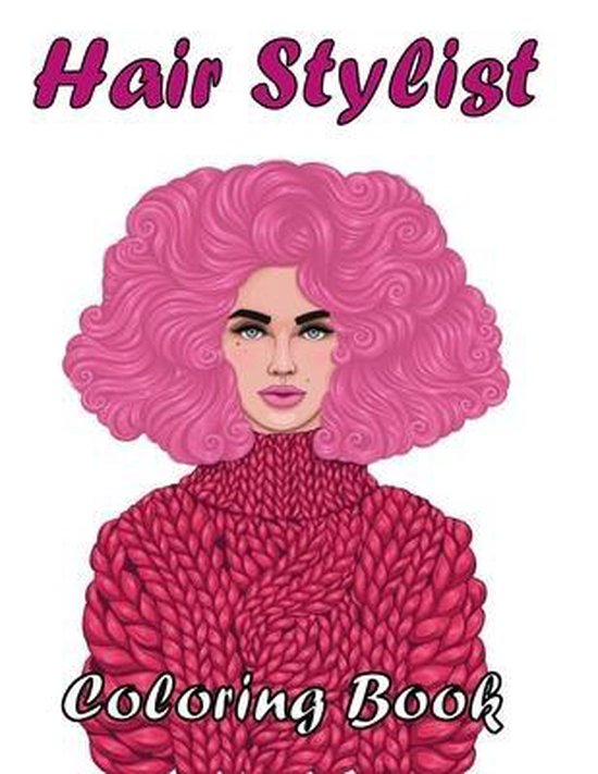Hair Stylist Coloring Book