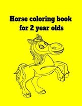 Horse coloring book for 2 year olds