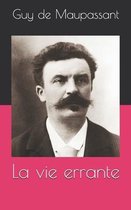La vie errante