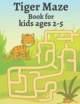 Tiger Maze Book for kids ages 2-5