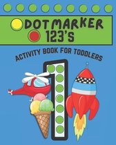 Dot Marker 123's Activity Book for Toddlers