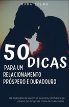 50 Dicas para um Relacionamento Prospero e Duradouro