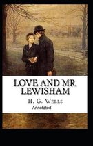 Love and Mr Lewisham Annotated