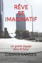 Reve Et Imaginatif