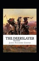 The Deerslayer Illustrated