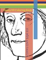 Henry VII Coloring Book