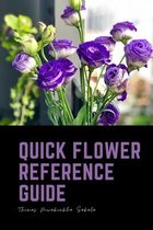 Quick Flower Reference Guide