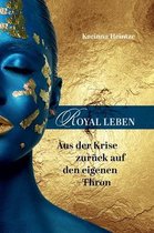 Royal Leben