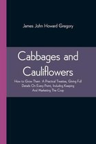 Cabbages and Cauliflowers