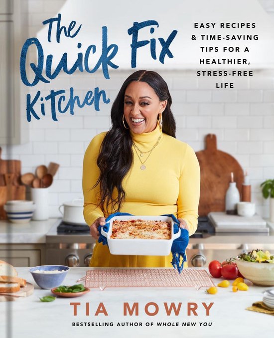 The Quick Fix Kitchen: Easy Recipes and Time-Saving Tips for ... - cover